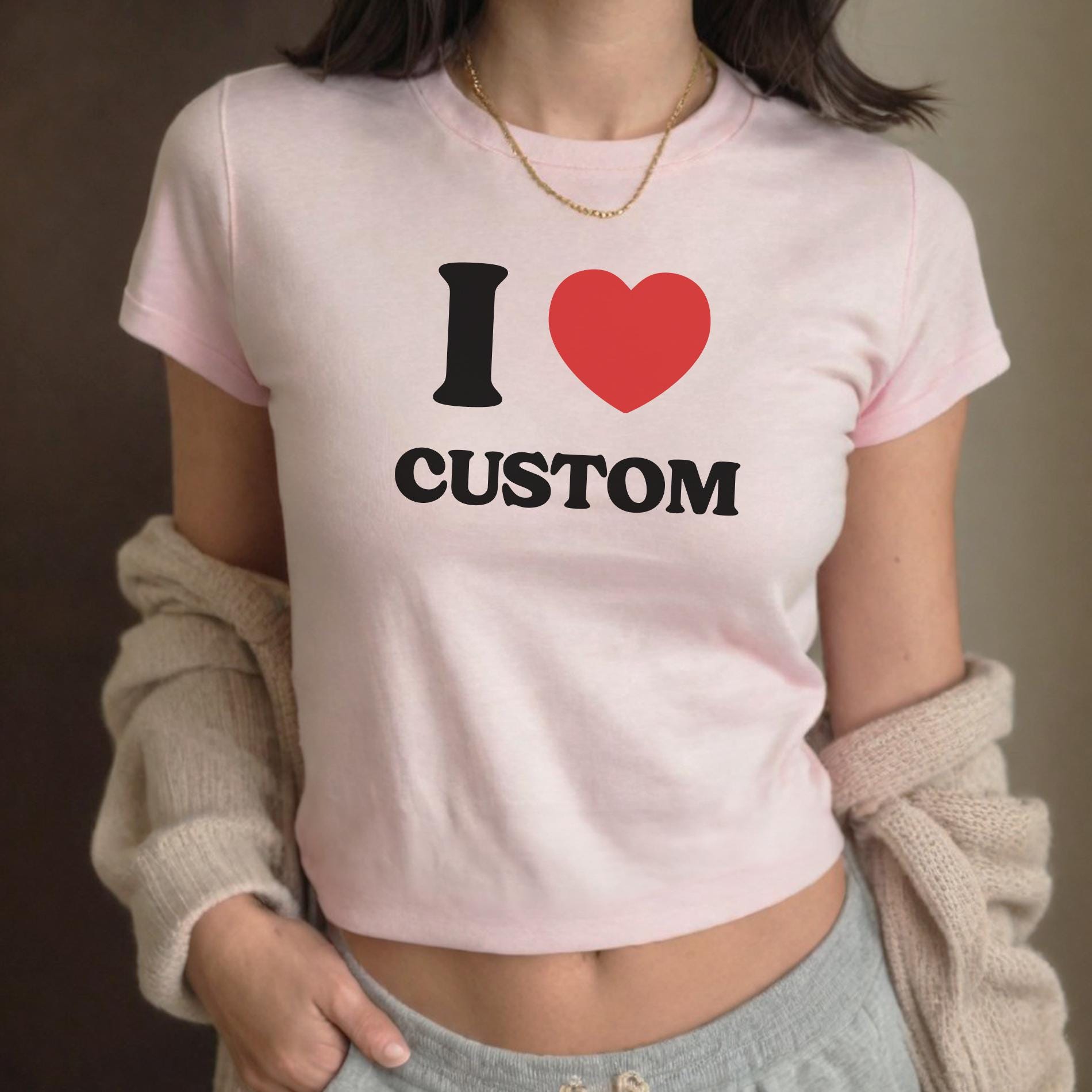 I Love Custom Baby Tee, I Heart Custom Shirt, Personalized Text Baby Tee, Personalized Y2K T-Shirt, Custom 90s TShirt, Trendy Y2K Clothing