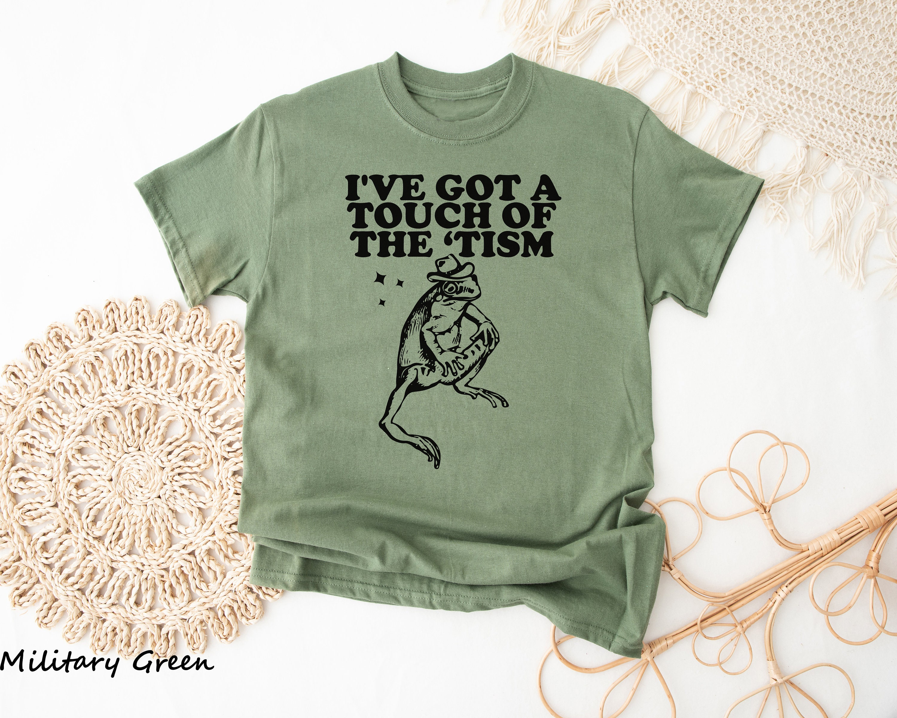 I've Got A Touch Of The Tism Tshirt, Funny Frog Meme Tee, Unisex Funny Retro Shirt, 90s Graphic Shirt, Funny Saying Shirt, 2000s Frog Tshirt