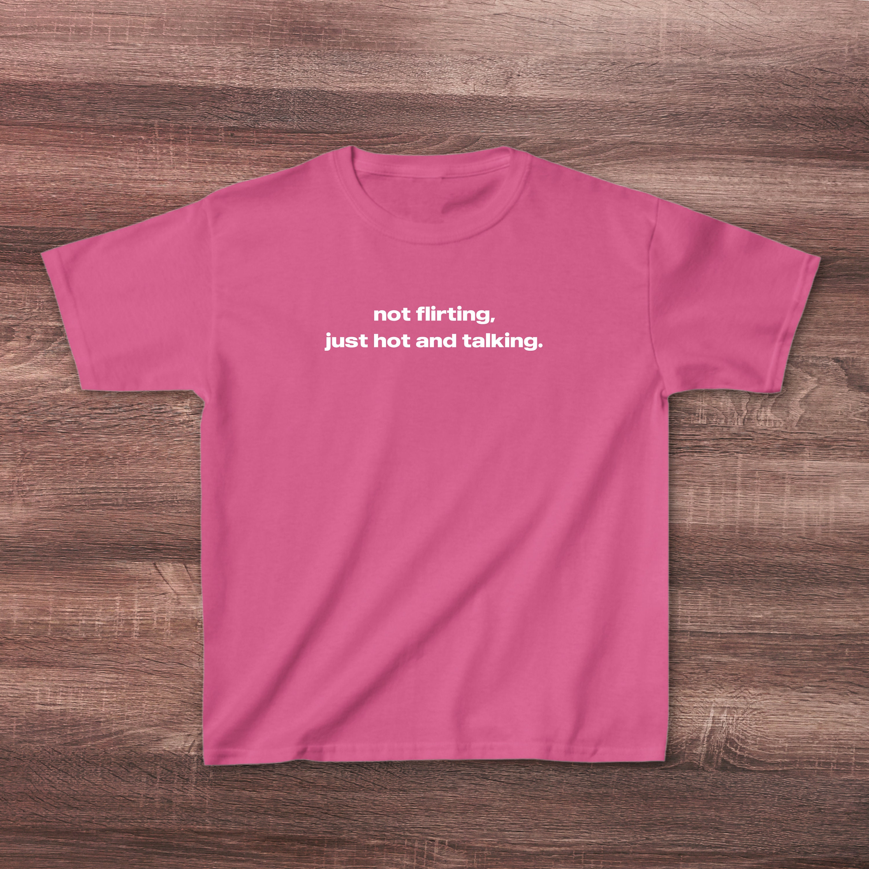 not flirting, just hot and talking Baby Tee y2k, Trendy 90s Aesthetic Vintage Tee, Y2K Fashion, Funny Baby Tee, y2k Crop Top, 90s Baby Tee